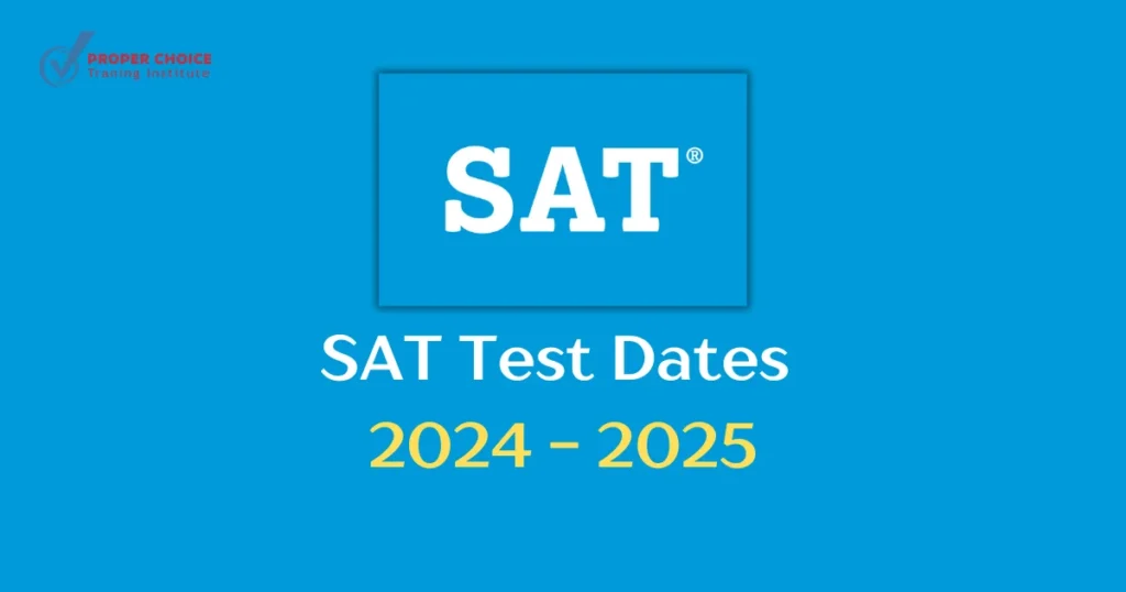 SAT Test Dates 2024 - 2025