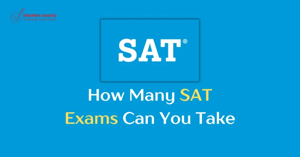 How Many SAT Exams Can You Take