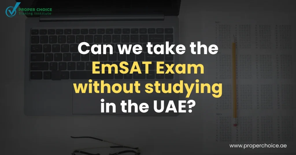 Can we take the EmSAT Exam without studying in the UAE